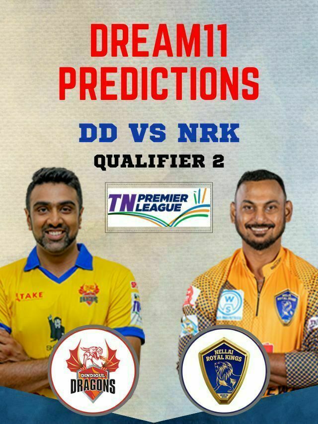 DD vs NRK Dream11 Predictons, TNPL 2023