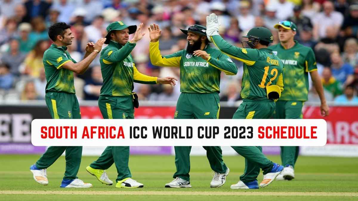 South Africa ICC World Cup 2023 Schedule