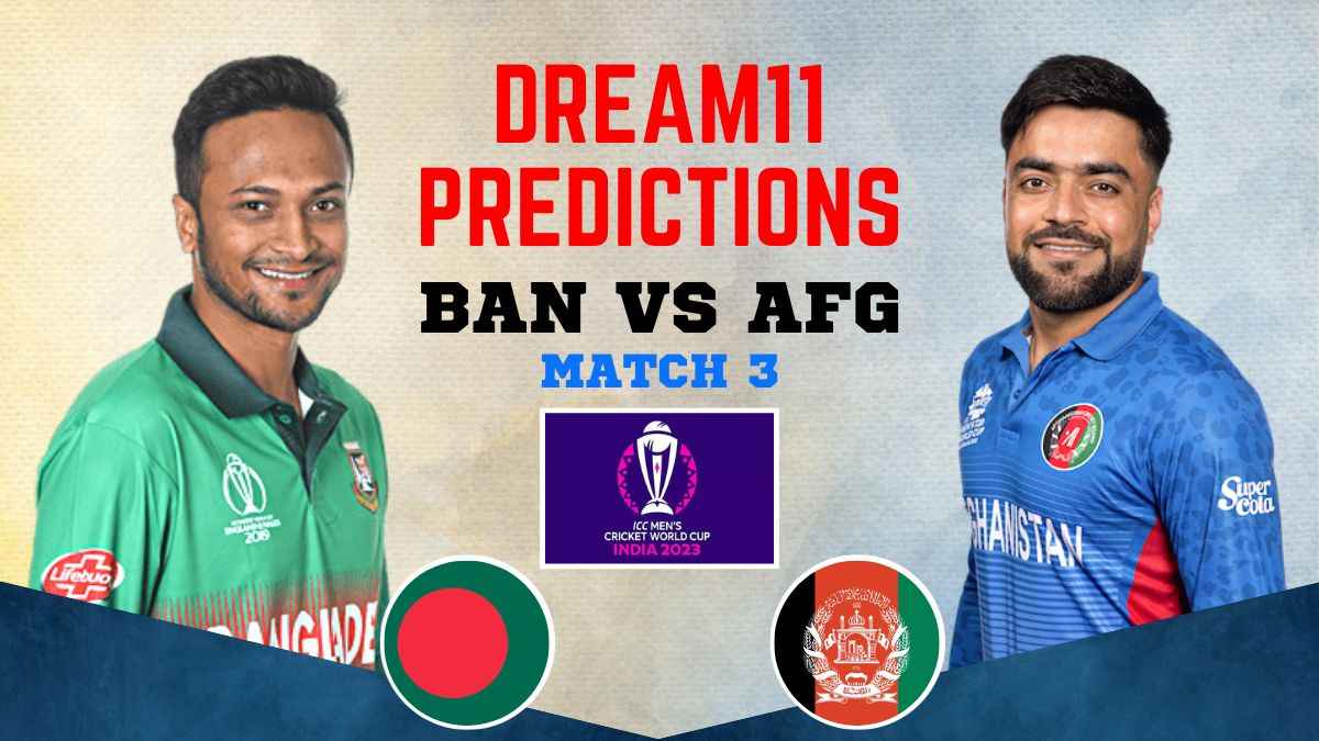 BAN vs AFG Dream11 Prediction