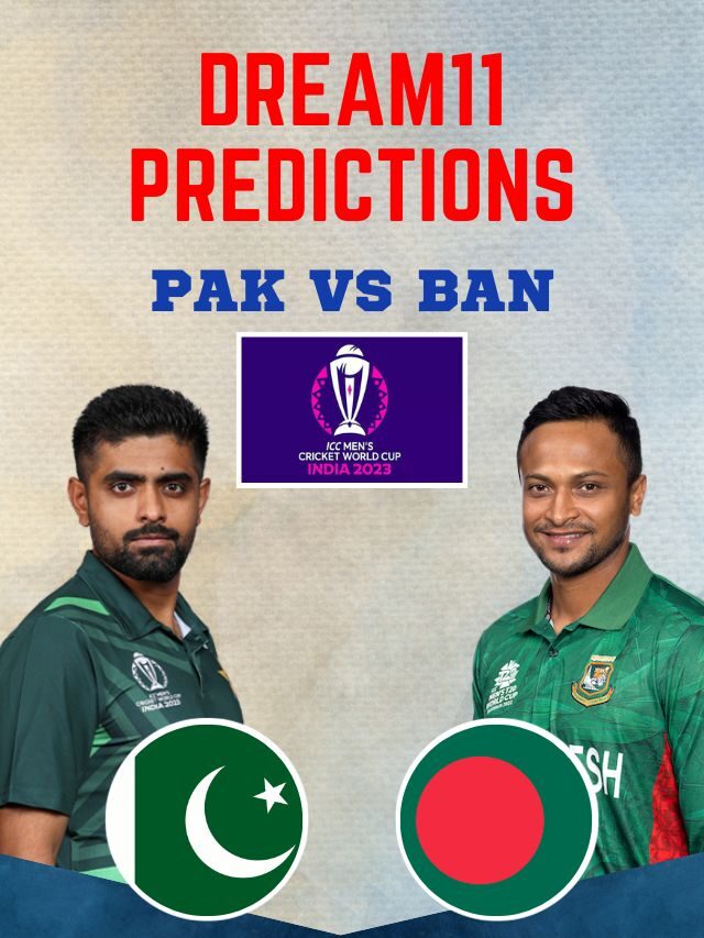 PAK vs BAN Dream11 Prediction, ICC World Cup 2023