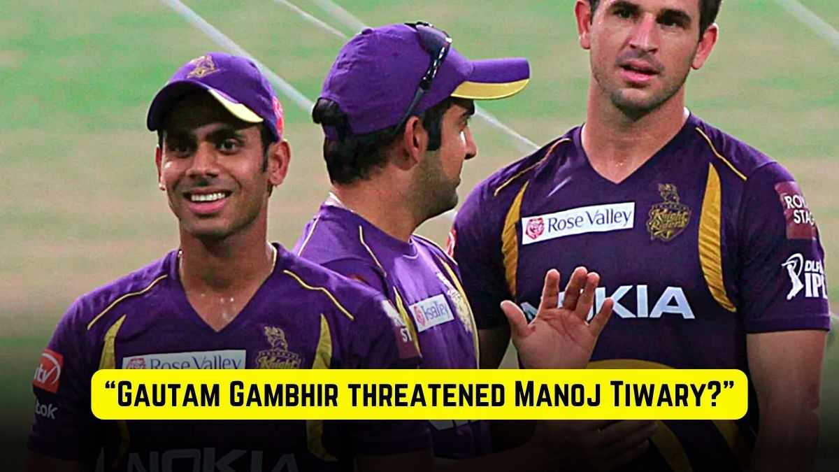 “You are finished today” Manoj Tiwary talks about fight with Gautam Gambhir in IPL 2013