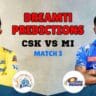 CSK vs MI Dream11 Prediction, IPL 2025