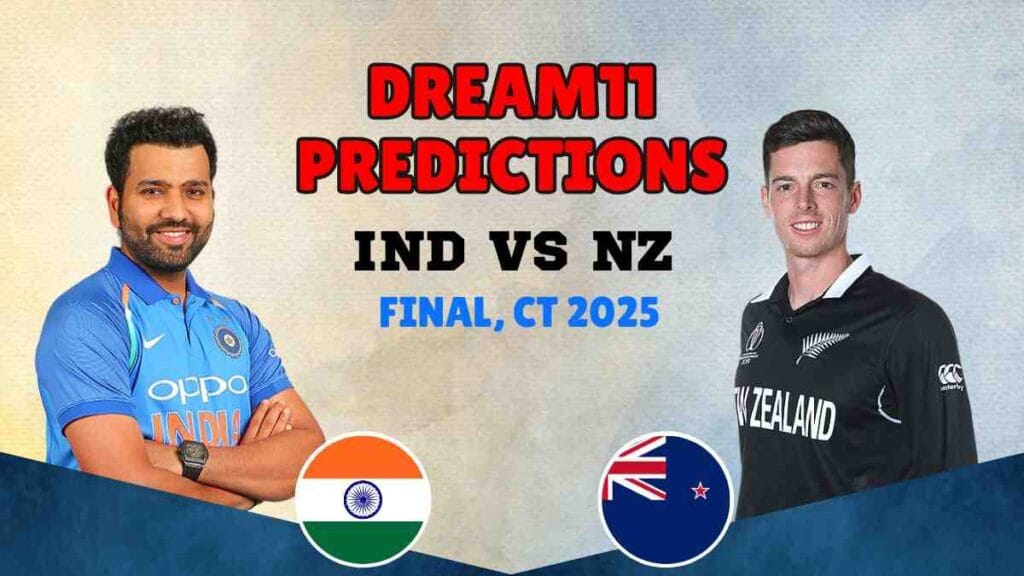 IND vs NZ Final Dream11 Prediction