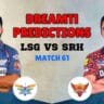 LSG vs SRH Dream11 Prediction, IPL 2025