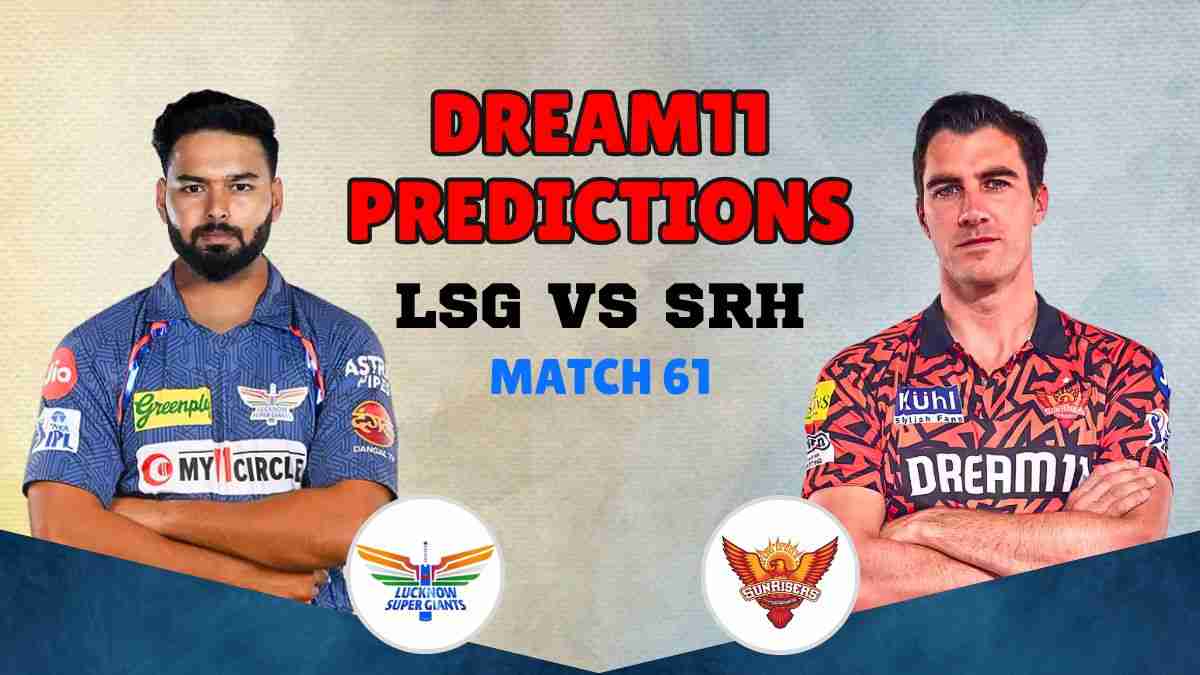 LSG vs SRH Dream11 Prediction, IPL 2025